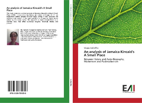 An analysis of Jamaica Kincaids A Small Place: Between History and Auto-Biography, Modernism and Postmodernism