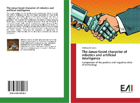 The Janus-faced character of robotics and artificial intelligence: Comparison of the positive and negatives sides of technology