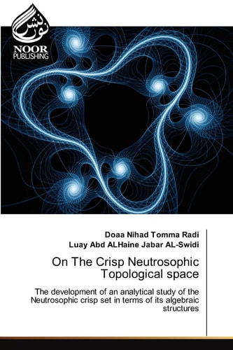 On The Crisp Neutrosophic Topological Space