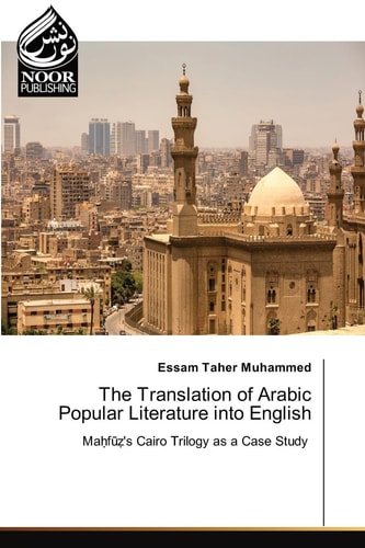 The Translation of Arabic Popular Literature Into English