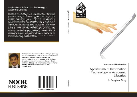 Application of Information Technology in Academic Libraries: An Analytical Study