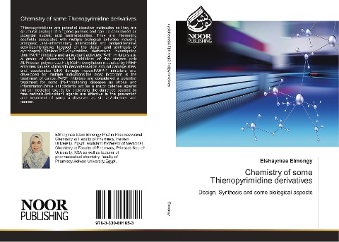 Chemistry of some Thienopyrimidine derivatives: Design, Synthesis and some biological aspects