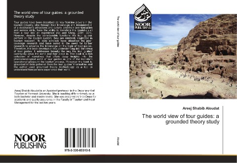 The world view of tour guides: a grounded theory study