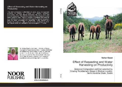 Effect of Reseeding and Water Harvesting on Productivity: Botanical Composition and Diet selected by Grazing Transhumant Sheep in Sheikan Locality, North Kordofan State, Sudan