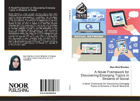 A Novel Framework for Discovering Emerging Topics in Streams of Social: A Novel Framework for Discovering Emerging Topics in Streams of Social Networks