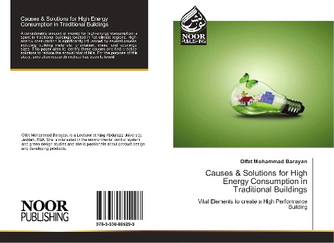 Causes & Solutions for High Energy Consumption in Traditional Buildings: Vital Elements to create a High Performance Building