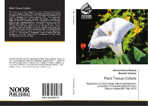 Plant Tissue Culture: Application of plant tissue culture technique for production of tropane alkaloids from Datura innoxia Mill, May 2010