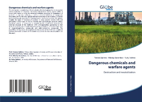 Dangerous chemicals and warfare agents: Destruction and neutralization