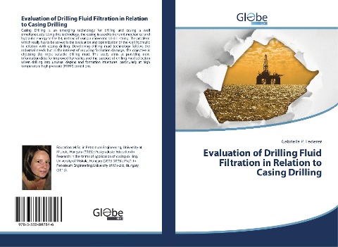 Evaluation of Drilling Fluid Filtration in Relation to Casing Drilling