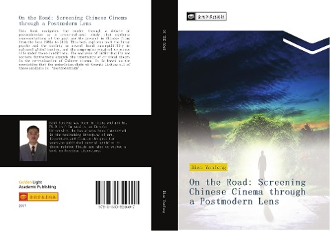 On the Road: Screening Chinese Cinema through a Postmodern Lens