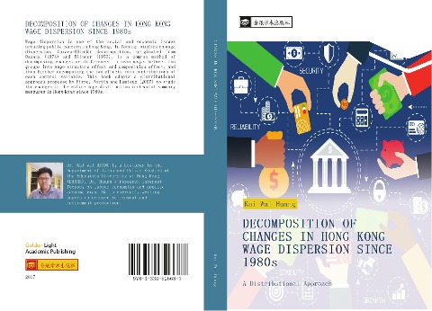 DECOMPOSITION OF CHANGES IN HONG KONG WAGE DISPERSION SINCE 1980s: A Distributional Approach