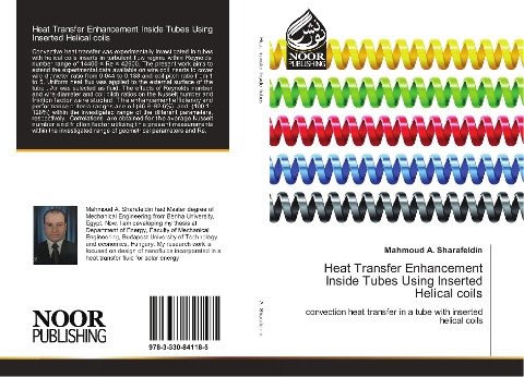 Heat Transfer Enhancement Inside Tubes Using Inserted Helical coils: convection heat transfer in a tube with inserted helical coils