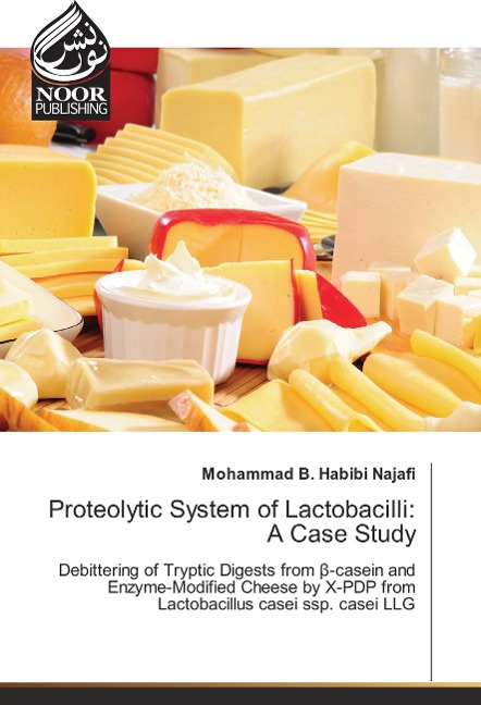 Proteolytic System of Lactobacilli: A Case Study: Debittering of Tryptic Digests from ¿-casein and Enzyme-Modified Cheese by X-PDP from Lactobacillus casei ssp. casei LLG