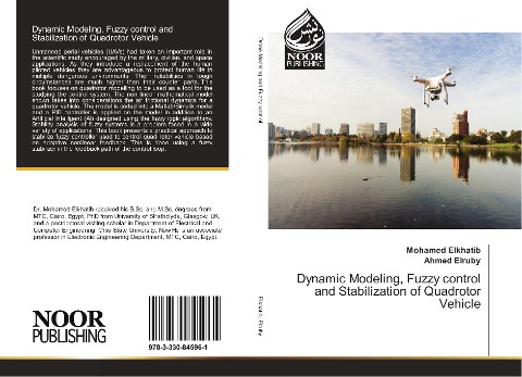 Dynamic Modeling, Fuzzy control and Stabilization of Quadrotor Vehicle