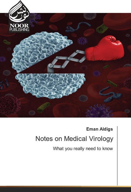 Notes on Medical Virology: What you really need to know