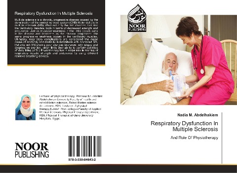 Respiratory Dysfunction In Multiple Sclerosis: And Role Of Physiotherapy
