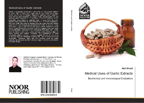 Medical Uses of Garlic Extracts: Biochemical and Immunological Evaluations