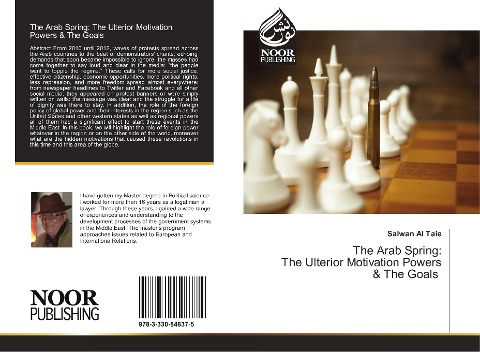 The Arab Spring: The Ulterior Motivation Powers & The Goals