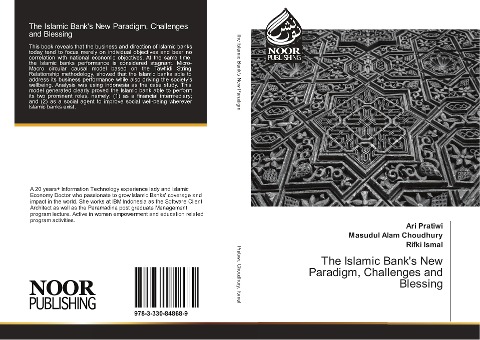 The Islamic Banks New Paradigm, Challenges and Blessing