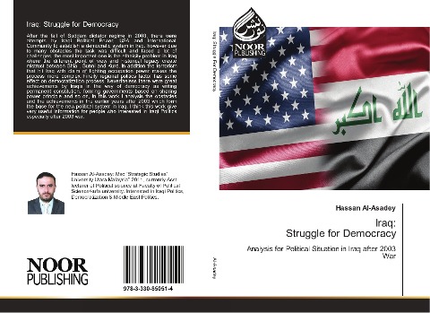 Iraq: Struggle for Democracy: Analysis for Political Situation in Iraq after 2003 War