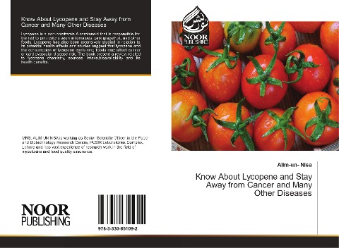 Know About Lycopene and Stay Away from Cancer and Many Other Diseases