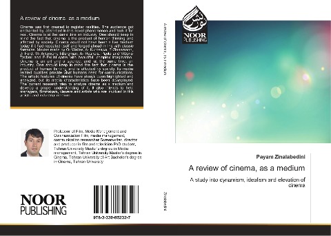 A review of cinema, as a medium: A study into dynamism, idealism and elevation of cinema
