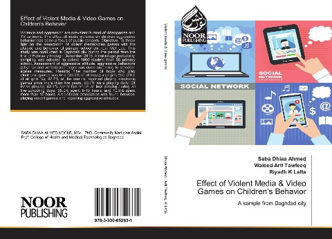 Effect of Violent Media & Video Games on Childrens Behavior: A sample from Baghdad city