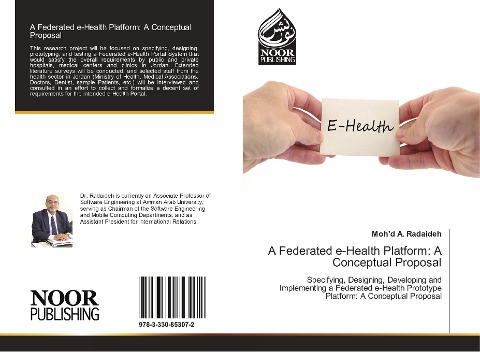 A Federated e-Health Platform: A Conceptual Proposal: Specifying, Designing, Developing and Implementing a Federated e-Health Prototype Platform: A Conceptual Proposal