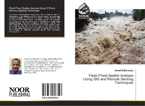 Flash Flood Spatial Analysis Using GIS and Remote Sensing Techniques