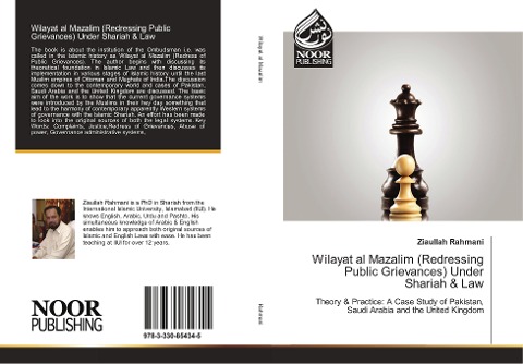 Wilayat al Mazalim (Redressing Public Grievances) Under Shariah & Law: Theory & Practice: A Case Study of Pakistan, Saudi Arabia and the United Kingdom
