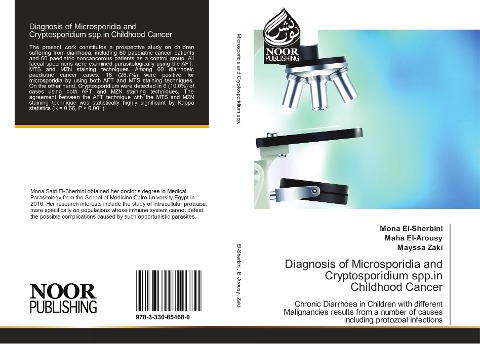 Diagnosis of Microsporidia and Cryptosporidium spp.in Childhood Cancer: Chronic Diarrhoea in Children with different Malignancies results from a number of causes including protozoal infections