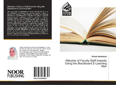 Attitudes of Faculty Staff towards Using the Blackboard E-Learning Man