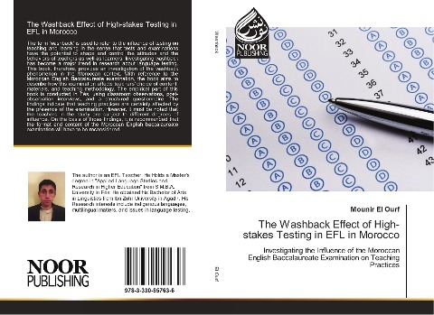 The Washback Effect of High-stakes Testing in EFL in Morocco: Investigating the Influence of the Moroccan English Baccalaureate Examination on Teaching Practices