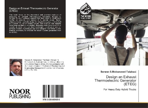 Design an Exhaust Thermoelectric Generator (ETEG): For Heavy Duty Hybrid Trucks