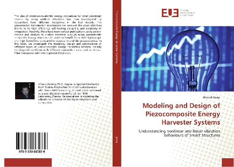 Modeling and Design of Piezocomposite Energy Harvester Systems: Understanding nonlinear and linear vibration behaviours of Smart Structures