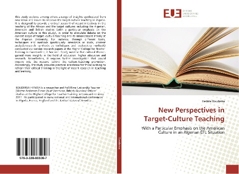 New Perspectives in Target-Culture Teaching: With a Particular Emphasis on the American Culture in an Algerian EFL Situation