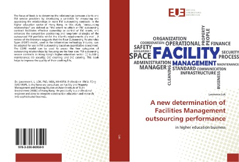 A new determination of Facilities Management outsourcing performance: in higher education business
