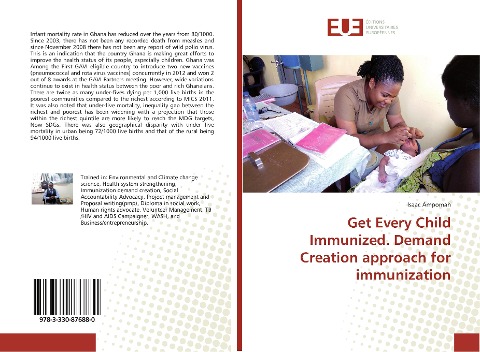 Get Every Child Immunized. Demand Creation approach for immunization