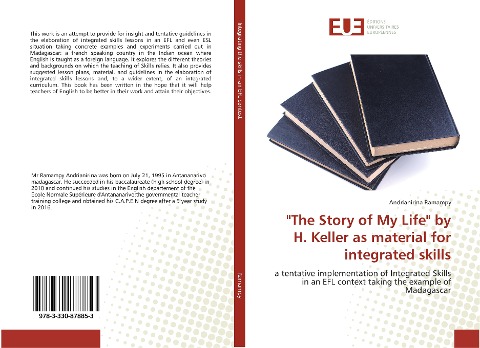 The Story of My Life by H. Keller as material for integrated skills: a tentative implementation of Integrated Skills in an EFL context taking the example of Madagascar