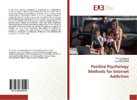 Positive Psychology Methods for Internet Addiction