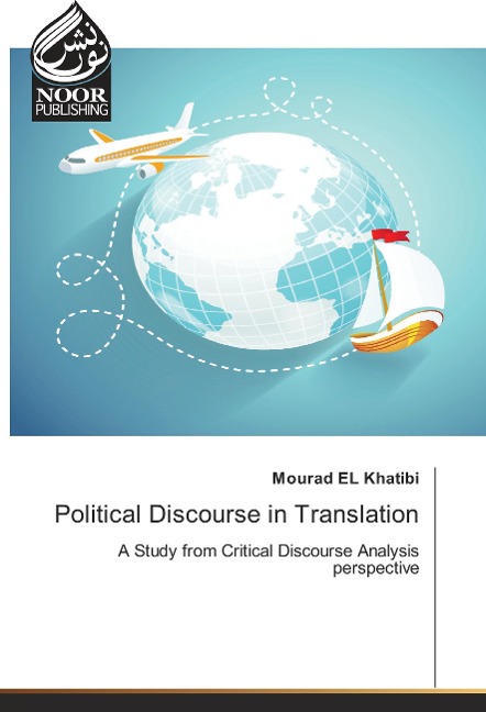 Political Discourse in Translation: A Study from Critical Discourse Analysis perspective