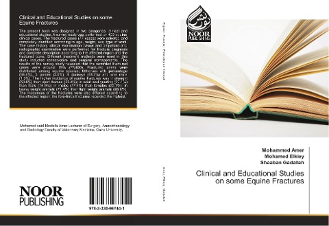 Clinical and Educational Studies on some Equine Fractures
