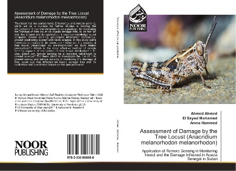 Assessment of Damage by the Tree Locust (Anacridium melanorhodon melanorhodon): Application of Remote Sensing in Monitoring Insect and the Damage Inflected in Acacia Senegal in Sudan