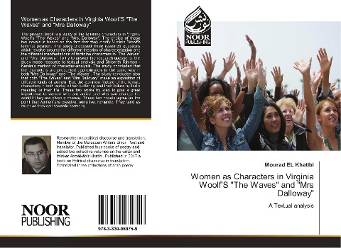 Women as Characters in Virginia Woolf'S "The Waves" and "Mrs Dalloway": A Textual analysis