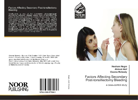 Factors Affecting Secondary Post-tonsillectomy Bleeding: a case-control study