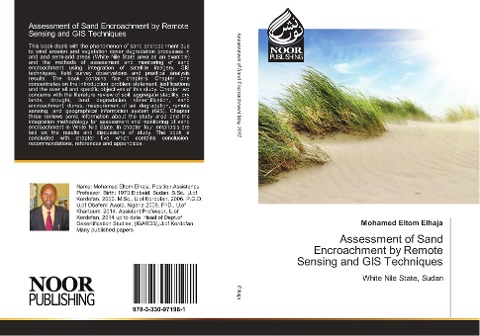 Assessment of Sand Encroachment by Remote Sensing and GIS Techniques: White Nile State, Sudan