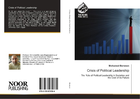 Crisis of Political Leadership: The Role of Political Leadership in Societies and the Cost of its Failure