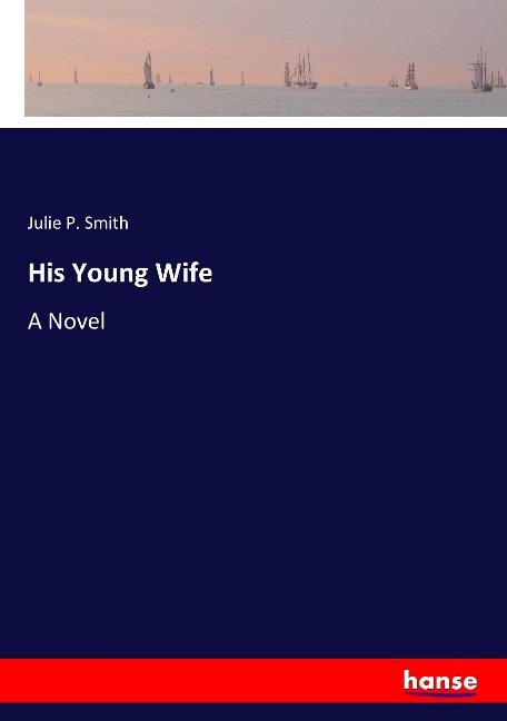 His Young Wife: A Novel