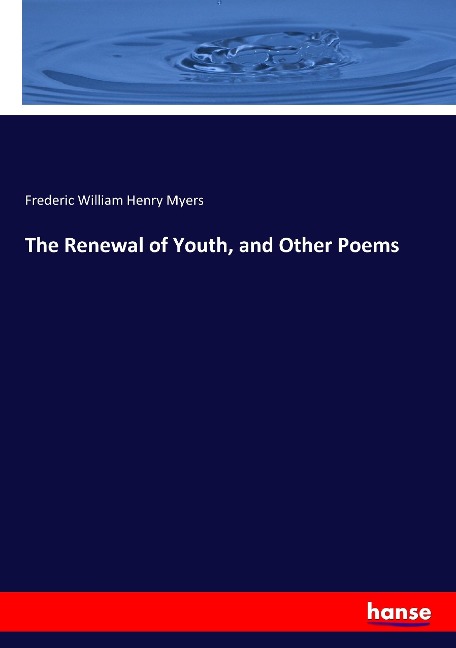 The Renewal of Youth, and Other Poems