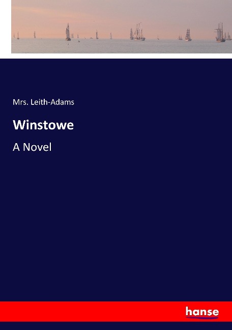 Winstowe: A Novel